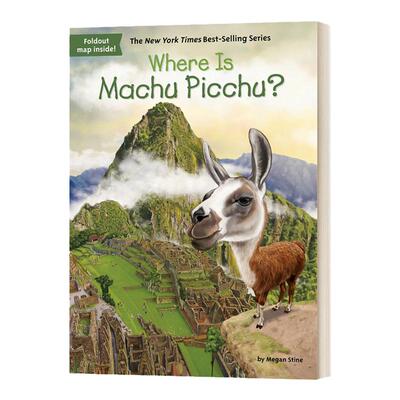英文原版 Where Is Machu Picchu 英文版 进口英语原版书籍