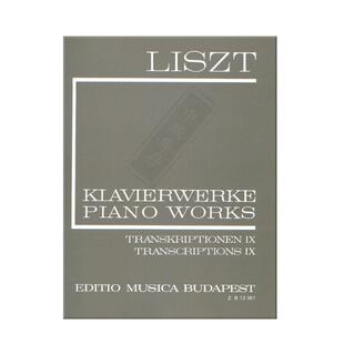 李斯特钢琴改编曲9 贝多芬6首歌曲和邦特 雷赫的小提琴作品 卷24 布达佩斯乐谱书 Liszt Transcriptions IX II/24 Piano Z13361