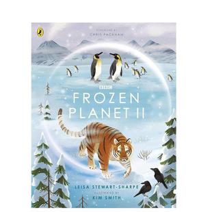 冰冻星球 2(精装版) BBC同名纪录片英文儿童绘本知识百科进口原版外版书精装3-6周岁【BBC Earth】Frozen Planet IILe
