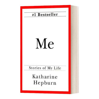 英文原版 Me Stories of My Life by Katharine Hepburn 凯瑟琳·赫本自传 英文版 Katharine Hepburn 进口英语原版书籍