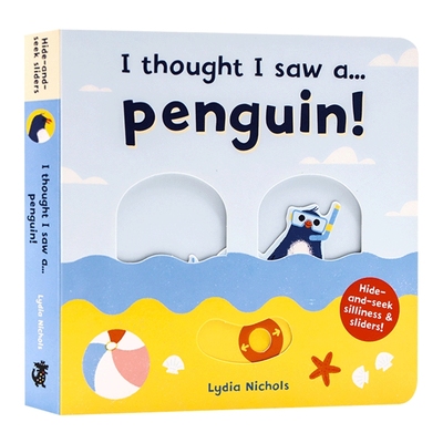我好像看到了一只企鹅 英文原版 I thought I saw a Penguin 躲猫猫游戏互动操作纸板书 英文版儿童英语启蒙早教认知 活动抽拉书
