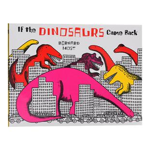 英文原版绘本 如果恐龙重现 If the Dinosaurs Came Back 幼儿童早教启蒙想象力英语阅读物本 图画故事书 廖彩杏书单 Bernard Most