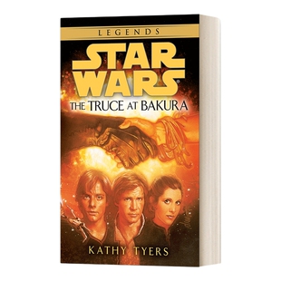 英文原版小说 Star Wars The Truce at Bakura 星球大战 巴库拉休战 星球大战传奇 英文版 进口英语原版书籍