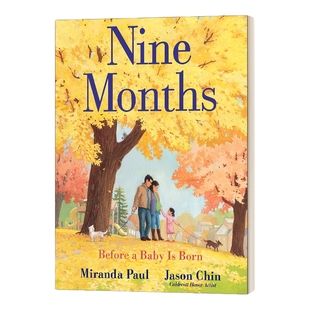 英文原版绘本 Nine Months: Before a Baby is Born 婴儿出生前的九个月 二胎怀孕科普启蒙认知绘本 英文版 进口英语原版书籍