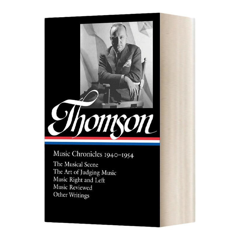 英文原版 Virgil Thomson Music Chronicles 1940-1954 维吉尔·汤姆森 音乐编年史1940-1954 精装 英文版 进口英语原版书籍