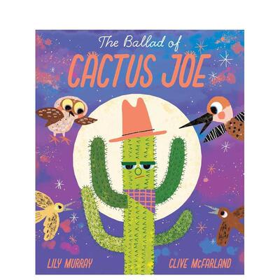 【现货】仙人掌乔的歌谣 Ballad Of Cactus Joe 原版英文儿童绘本