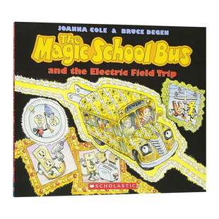 英文原版 The Magic School Bus and the Electric Field Trip 神奇校车 漫游电世界 英文版儿童全英语书