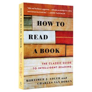 如何阅读一本书 How to Read a Book 英文原版 飞速提高你的阅读速度 Triple Your Reading Spee艾德勒 70余年历久弥新经典