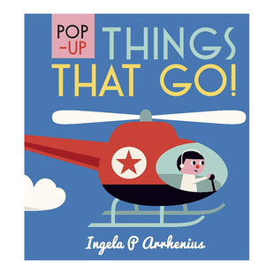 【预售】【立体书】交通工具 【Pop-up】Things That Go!英文儿童立体原版图书进口外版书籍Ingela P. Arrhenius