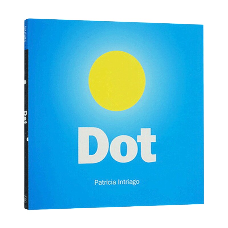 英文原版 Dot 儿童启蒙 圆点 主题 形状 色彩 正反词 精装 儿童艺术系词汇启蒙绘本 幼儿艺术启蒙绘本 亲子互动 进口英语原版书籍