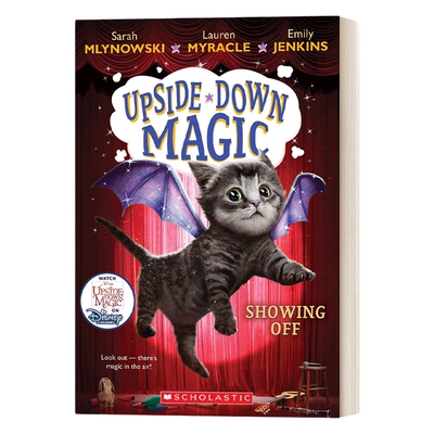 英文原版 Upside-Down Magic #3 SHOWING OFF 失控的魔法3 儿童读物 英文版 进口英语原版书籍