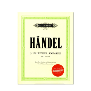 亨德尔 三首哈雷奏鸣曲 HWV374-376 长笛或小提琴和低音通奏 附CD 彼得斯原版乐谱书 Handel 3 Halle Sonatas Flute/Violine Q4554