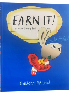 小兔子理财书1 小兔子学赚钱 英文原版 A Moneybunny Book Earn It 小兔子学花钱系列 亲子理财意识启蒙绘本 平装英文版进口英语书