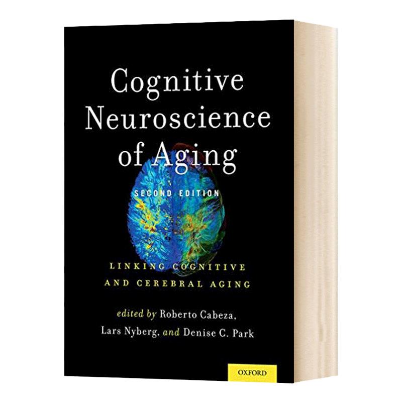 现货Cognitive Neuroscience of Aging 老年认知神经科学 认知与脑老化的联系 英文原版