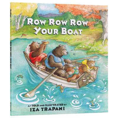华研原版 你的小船摇啊摇 英文原版绘本 Row Row Row Your Boat 廖彩杏书单 儿童故事歌谣 Iza Trapani 英文版 进口英语书籍