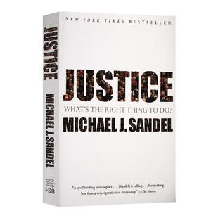 公正 该如何做是好 英文原版Justice What's the Right Thing to Do做哪些事是正确迈克尔桑德尔公开课Michael Sandel英语书籍