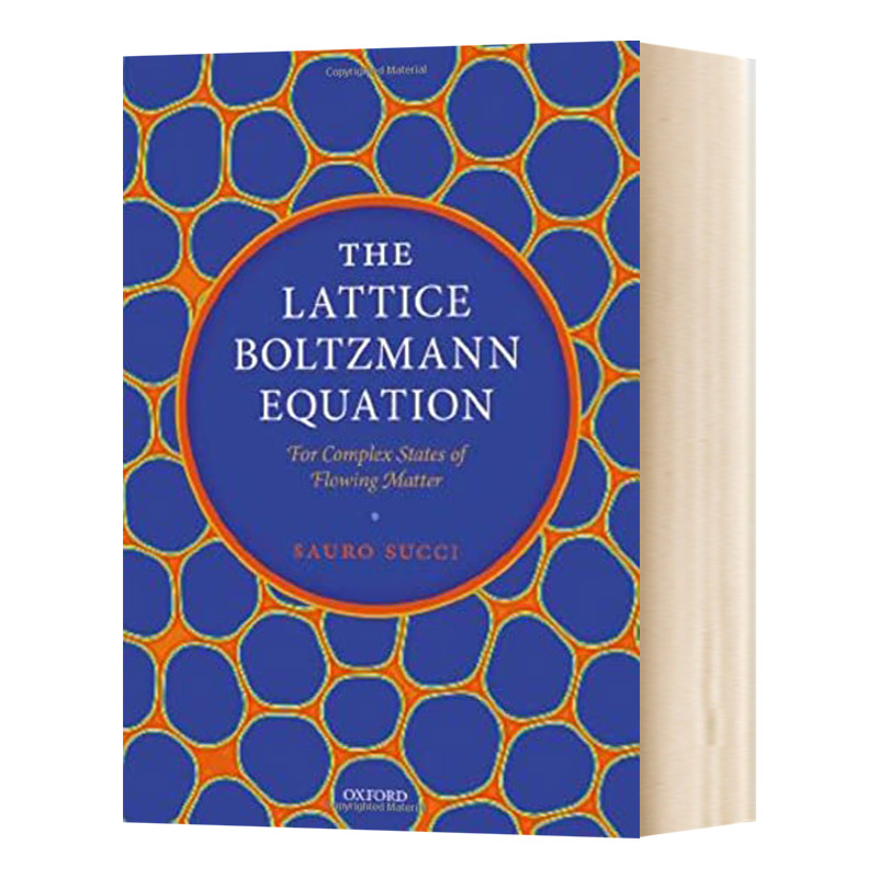 英文原版 精装 The Lattice Boltzmann Equation 晶格波尔兹曼方程 流体物质的复杂状态 英文版 进口英语书籍