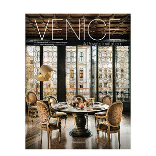 【现货】英文原版 威尼斯:私人邀请 Venice : A Private Invitation 室内设计空间装饰 正版进口图书画册