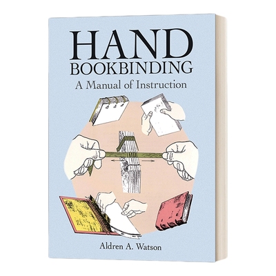 英文原版 Hand Bookbinding A Manual of Instruction 书籍手工装订使用手册 修订版 英文版 进口英语原版书籍