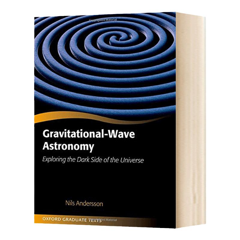 GravitationalWave Astronomy 引力波天文学 探索宇宙的黑暗面 英文原版