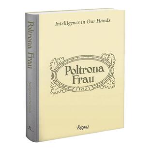 Poltrona Frau 波尔托娜:我们手中的智慧 精装 英文原版