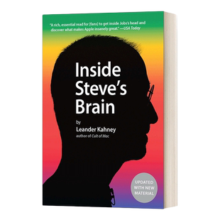 英文原版 Inside Steve's Brain 撬开苹果 史蒂夫·乔布斯的传奇 从苹果到皮克斯 他的创意管理与经营哲学 利安德·卡尼 英文版