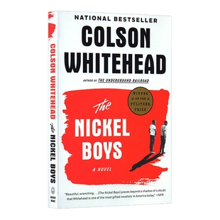 镍币男孩 英文原版小说 The Nickel Boys 尼克男孩 2020普利策小说奖 纽约时报畅销书 地下铁道作者科尔森怀特黑德 英文版英语书籍