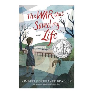 英文原版 The War That Saved My Life 改变一生的战争 橱柜里的女孩 2016纽伯瑞银奖 精装 Kimberly Brubaker Bradley 进口书籍