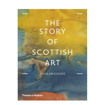 【现货】[T&H]The Story of Scottish Art 苏格兰艺术的故事 英文原版艺术入门