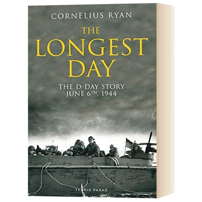 英文原版 The Longest Day The D-Day Story June 6th 1944 最长的一天 1944诺曼底登陆 二战史诗三部曲 英文版