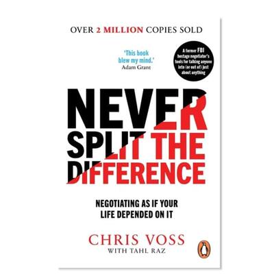 【现货】谈判力：生死攸关的谈判技巧 Never Split the Difference 国际畅销巨作 前 FBI 人质谈判专家提供 原版英文商业行销
