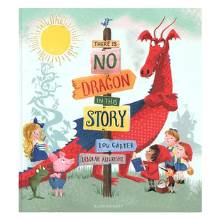 这个故事里没有龙 英文原版 There Is No Dragon In This Story 卢卡特 脑洞大开的幽默故事 畅销绘本 平装大开本 搭仙境的一天
