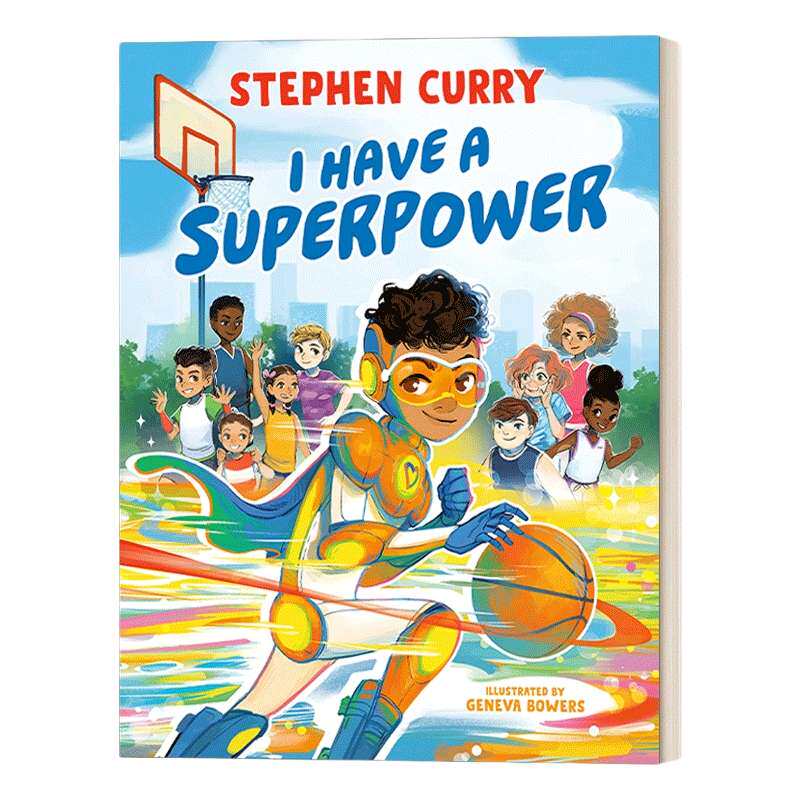 英文原版绘本 I Have a Superpower 我有超能力 Stephen Curry斯蒂芬库里 篮球故事 Geneva Bowers插画 NBA勇士队 英文版 进口书籍