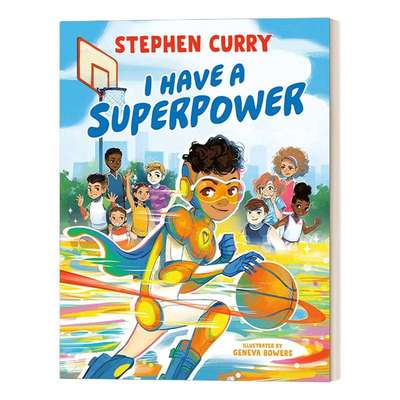 英文原版绘本 I Have a Superpower 我有超能力 Stephen Curry斯蒂芬库里 篮球故事 Geneva Bowers插画 NBA勇士队 英文版 进口书籍