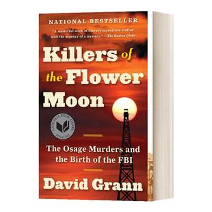 英文原版小说 Killers of the Flower Moon 花月杀手 大卫·格恩 David Grann 迷失Z城作者 英文版 进口英语原版书籍