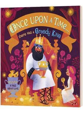 英文原版 Once Upon A Time... there was a Greedy King 很久以前有个贪婪的国王 绘本 英文版 进口英语原版书籍儿童全英语书