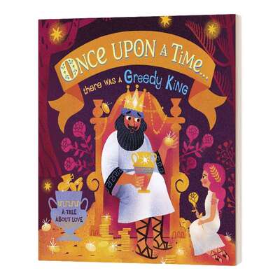英文原版 Once Upon A Time... there was a Greedy King 很久以前有个贪婪的国王 绘本 英文版 进口英语原版书籍儿童全英语书