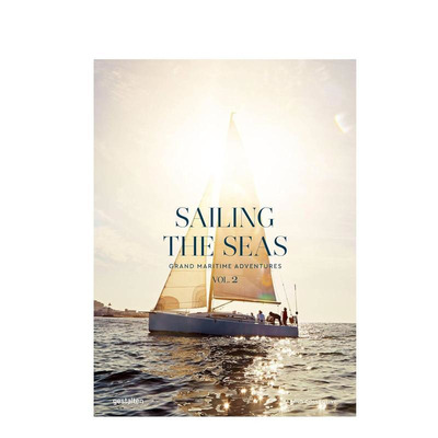 【现货】航海 第二卷：伟大的海上探险 Sailing the Seas Vol. 2: Grand Maritime Adventures 原版英文旅行 正版进口书