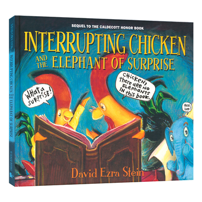 Interrupting Chicken & The Elephant Of Surprise 爱打岔的小鸡和没想到的大象 故事绘本凯迪克奖得主作品 英文原版进口儿童图书