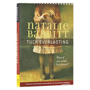不老泉 英文原版 Tuck Everlasting 纽伯瑞奖作家Natalie Babbitt 儿童文学名著 课外阅读 搭时代广场的蟋蟀 时间的皱纹