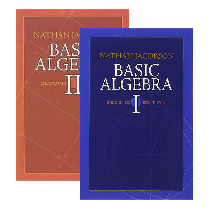 英文原版 Basic Algebra I& II Second Edition基础代数 2册套装第2版 Nathan Jacobson数学参考资料英文版进口英语原版书籍