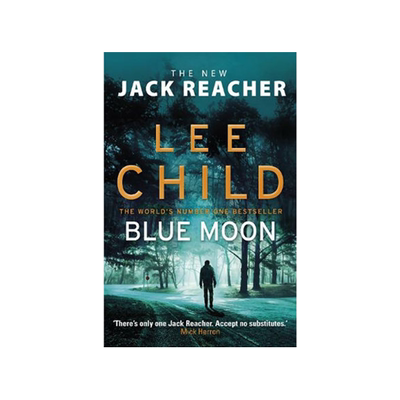blue moon: a jack reacher novel 侠探杰克：蓝月亮 李查德 浪子神探杰克雷彻 英文原版 纯全英文版正版原著进口原版英语书籍