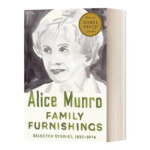 传家之物 英文原版 Family Furnishings 诺贝尔作者 艾丽丝 爱丽丝门罗 Alice Munro 恨友谊追求爱情婚姻作者 进口英语书籍