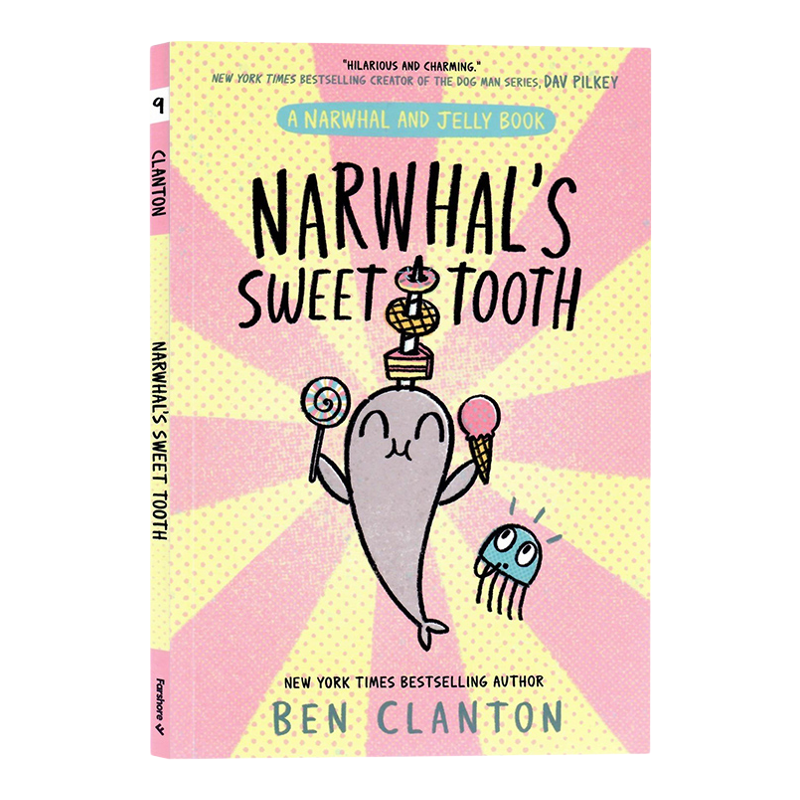 独角鲸和水母9 英文原版漫画 A Narwhal and Jelly book Narwhals Sweet Tooth 爱吃甜食的独角鲸 儿童幽默搞笑桥梁漫画 寓言故事