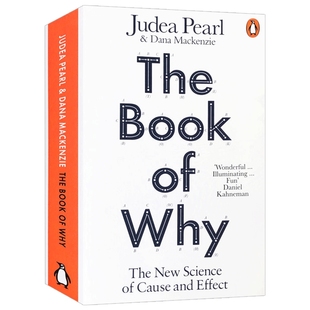 为什么:关于因果关系的新科学(图灵奖)英文原版The Book of Why Judea Pearl Allen Lane 科学书籍 计算机网络 人工智能 进口书