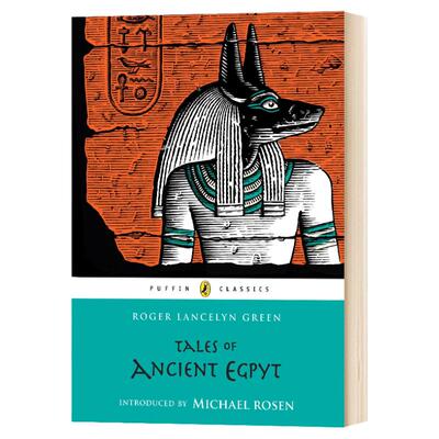 古埃及故事集 英文原版 Tales of Ancient Egypt Puffin Classics 全英文版 Roger Lancelyn Green 进口原版英语书籍