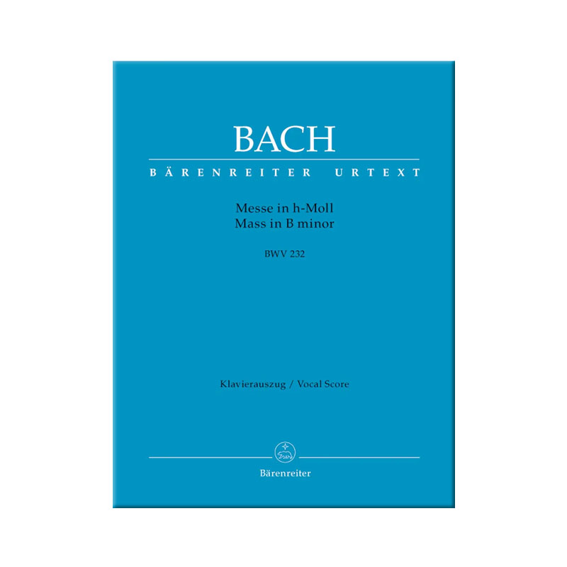 巴赫 弥撒曲 B小调 BWV232 声乐总谱 钢琴缩谱 德国骑熊士原版进口乐谱书 Bach Mass B minor Vocal Score BA5102-92