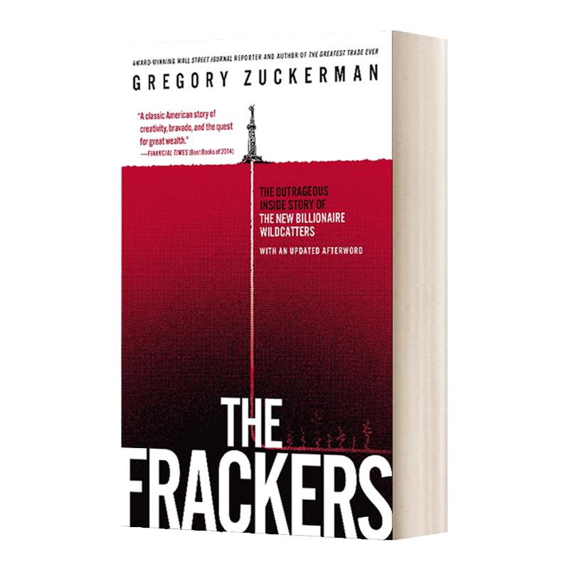 The Frackers 页岩革命 新能源亿万富豪背后的惊人故事 Gregory Zuckerman