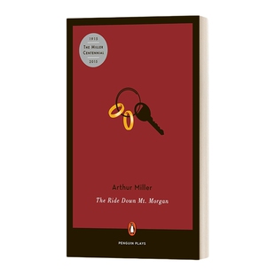 英文原版 The Ride Down Mount Morgan 阿瑟·米勒 骑下摩根山 Arthur Miller 企鹅兰登戏剧系列 英文版 进口英语原版书籍