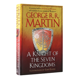 英文原版小说 A Knight of the Seven Kingdoms 七王国的骑士 精装插图版 冰与火之歌前传 英文版 进口英语原版书籍